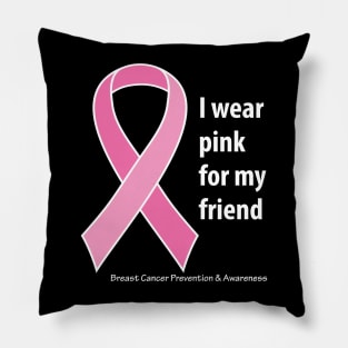 Breast cancer ribbon for friend, with white type Pillow