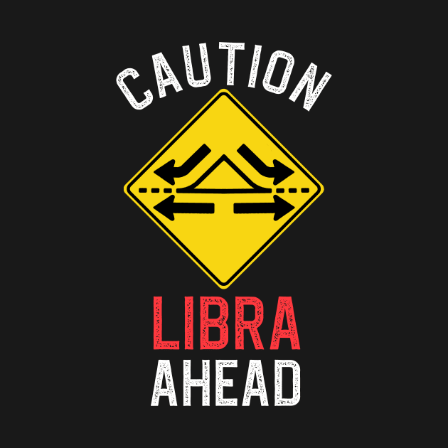 Funny Zodiac Horoscope Libra Road Sign Traffic Signal by WitchNitch