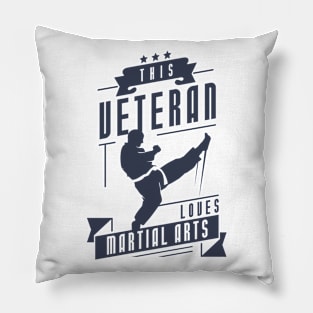 This Veteran Loves Martial Arts Pillow