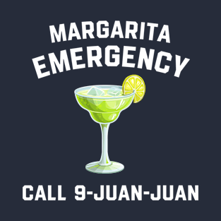 Margarita Emergency Mexican Fiesta Funny Cinco de Mayo T-Shirt