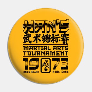 Han's Martial Arts Tournament Pin