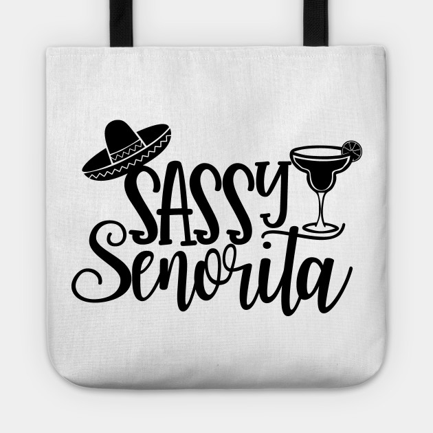Sassy Senorita