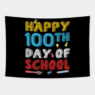 Happy 100 th day of school Tapestry