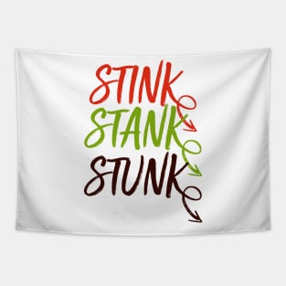 Stink Stank Stunk Tapestry