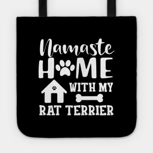 Rat Terrier Dog - Namaste home with my rat terrier Tote