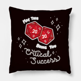 Critical Success - D2020 Pillow