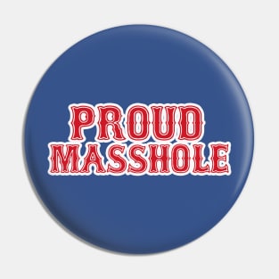 Proud Masshole Pin