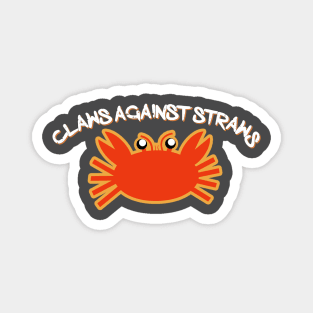 Claws against straws Magnet