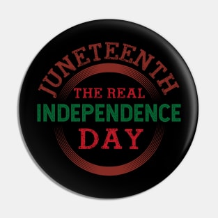 Juneteenth the real independence day, Because my ancestors weren't free in 1776, Black History, Black lives matter Pin