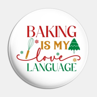 Baking is my love language; Christmas; kitchen; baking; bake; baker; cook; cooking; Xmas; Merry Christmas; cute; funny; humor; Christmas pun; cooking utensils; Christmas tree Pin