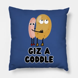 Giz a Coddle - Dublin Designs Pillow