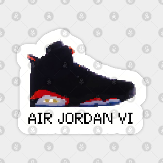 AIR JORDAN VI RETRO PIXELATED ART SHOE COLLECTION Magnet by Buff Geeks Art