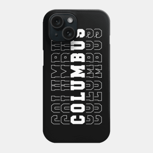 Columbus city Ohio Columbus OH Phone Case