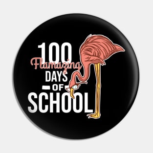 100 Flamazing Days Of School 100th Day Of School Pin