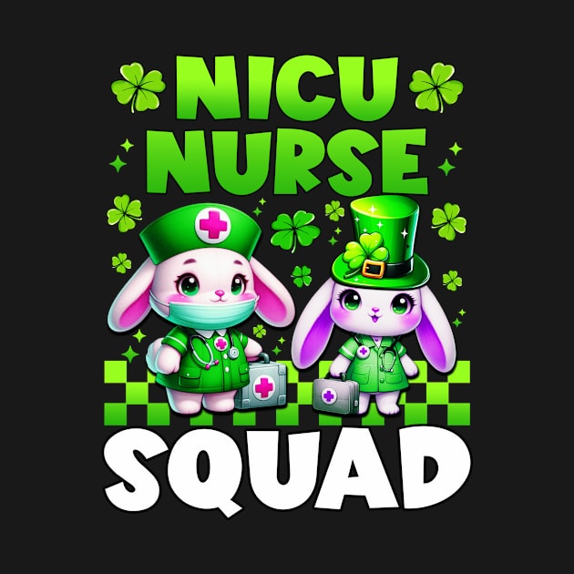 Cute Nurses Team Nicu Nurse squad st Patricks Day by loveshop