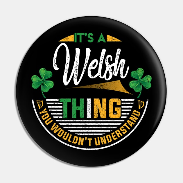 It's A Welsh Thing You Wouldn't Understand Pin by Cave Store