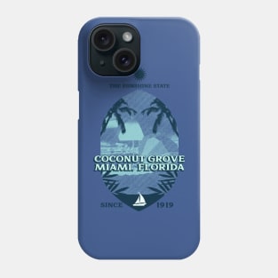 The Sunshine State Coconut Grove Miami, Florida Since 1919 Phone Case