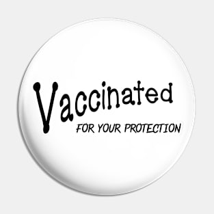 Vaccinated Pin