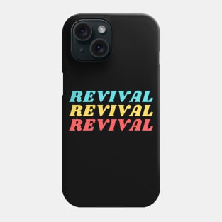 Revival | Christian Typography Phone Case