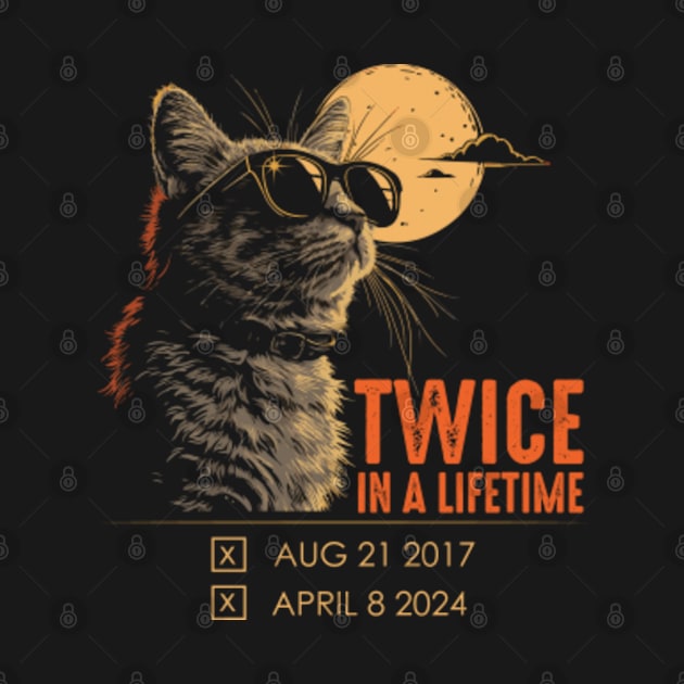 Twice In A Lifetime Total Solar Eclipse 2024 Cat by GreenCraft