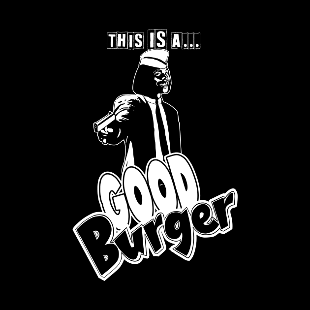 One Good Burger by DemBoysTees