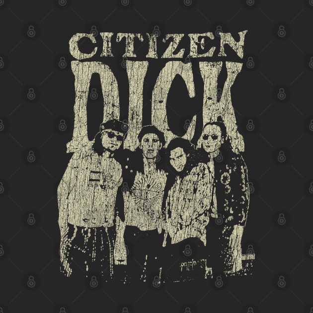 Citizen Dick 1992 by JCD666