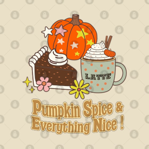 Pumpkin Spice and Everything Nice graphic by BIBLIOTEECA