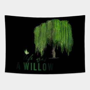 willow Tapestry