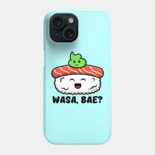 Wasa, Bae | Sushi Wasabi Pun Phone Case