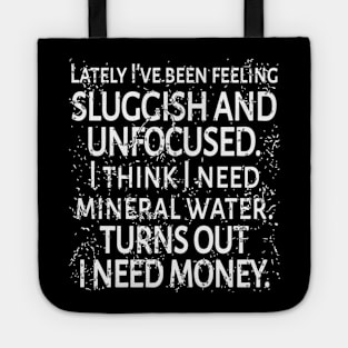 Funny Sayings Tote