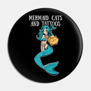 Mermaid, Cats and Tattoos Pin