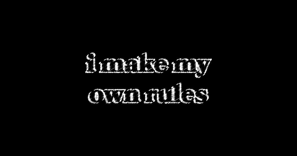 i-make-my-own-rules-be-yourself-sticker-teepublic