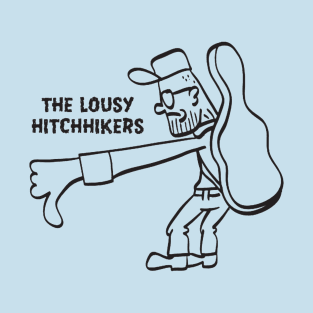 Lousy Hitchhikers Alternate Art T-Shirt