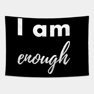 I am enough Tapestry