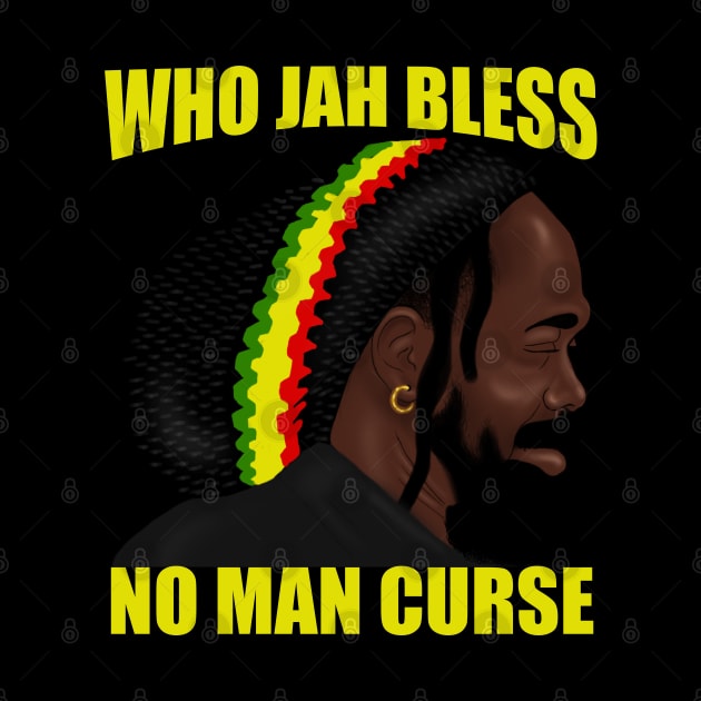 Who Jah Bless Rasta Reggae Rastafari by Merchweaver