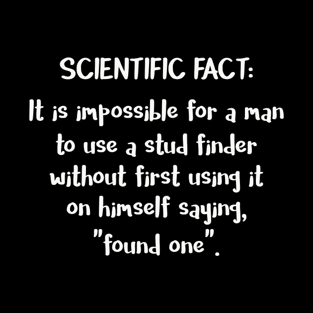 Stud Finder Man Facts Scientific Fact by StacysCellar