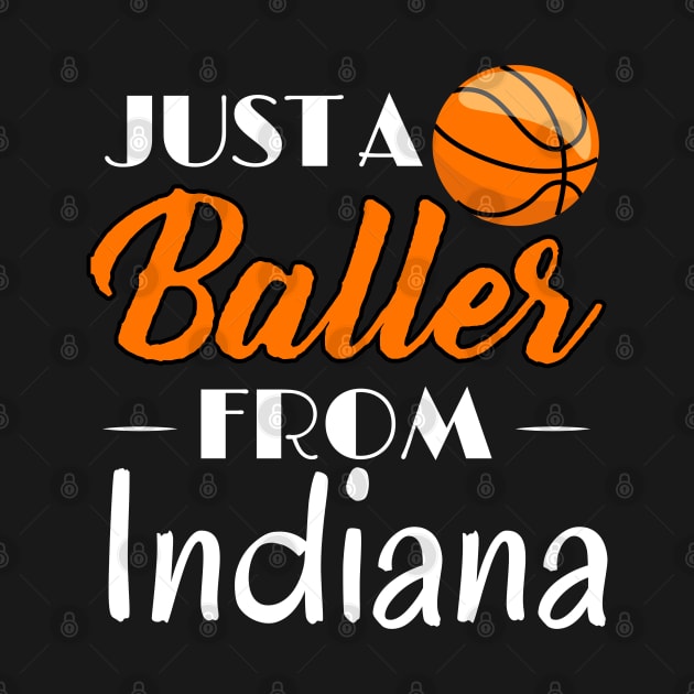 Just a Baller from Indiana Basketball Player T-Shirt by GreenCowLand