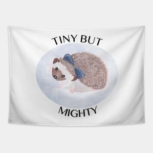 Tiny But Mighty - Cute Little Hedgehog Tapestry
