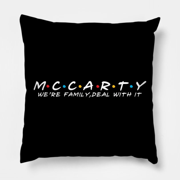 The Mccarty Family Mccarty Surname Mccarty Last name Pillow by TeeLogic