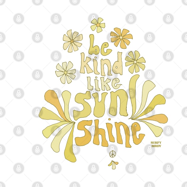 be kind like sunshine // retro surf art by surfy birdy by surfybirdy