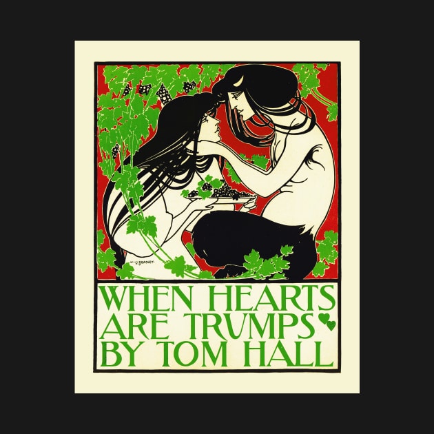 WHEN HEARTS ARE TRUMPS BY TOM HALL Vintage Theater Advertisement Art Poster by Will Bradley by vintageposters