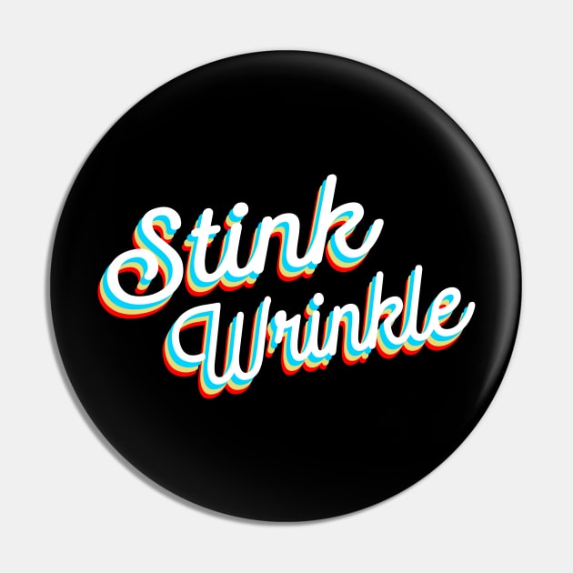 Stink Wrinkle Pin by Shawnsonart