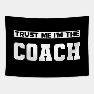 Coach - Trust me I'm the coach Tapestry