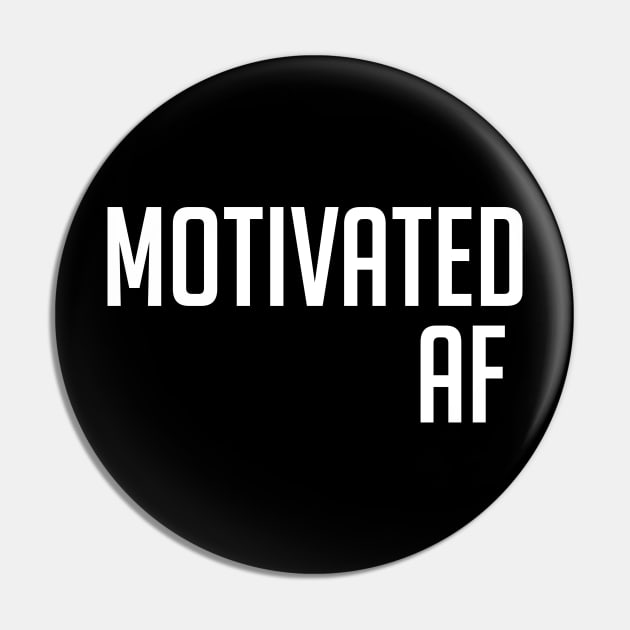 Motivated AF Workout Motivation - Gym Fitness Workout Pin by fromherotozero