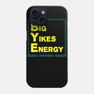 Big Yikes Energy Phone Case