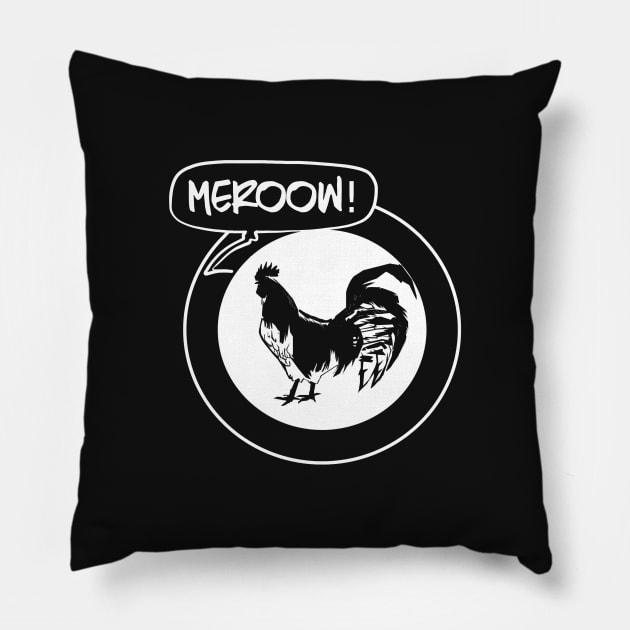 Rooster that meows Pillow by TomiAx