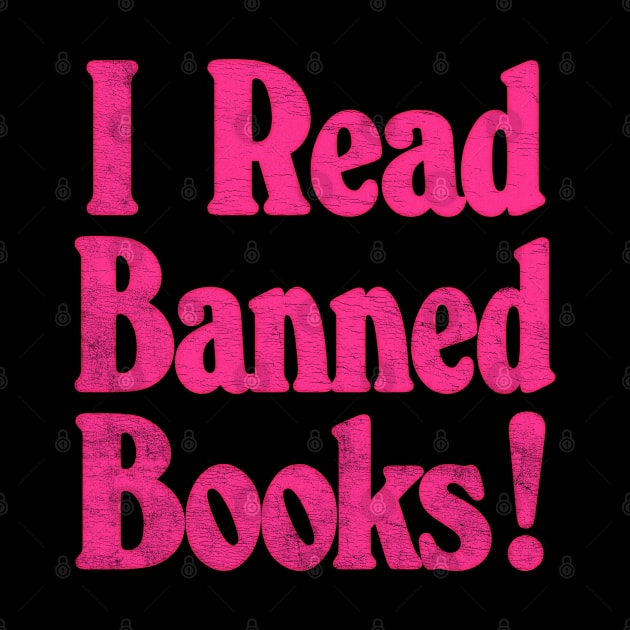 I Read Banned Books / Vintage Book Lover Geek by DankFutura