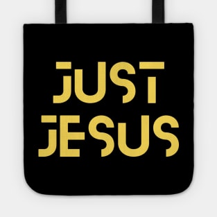 Just Jesus | Christian Typography Tote