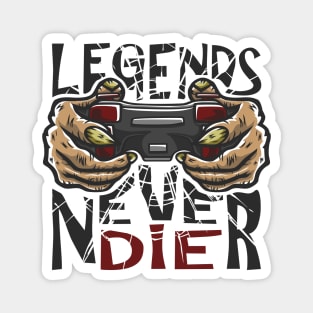 Legends Never Die Magnet