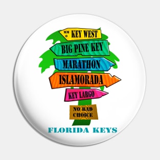 The Keys No Bad Choice Pin